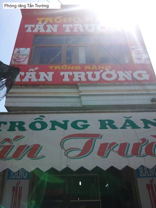 Hình ảnh Phòng răng Tấn Trường