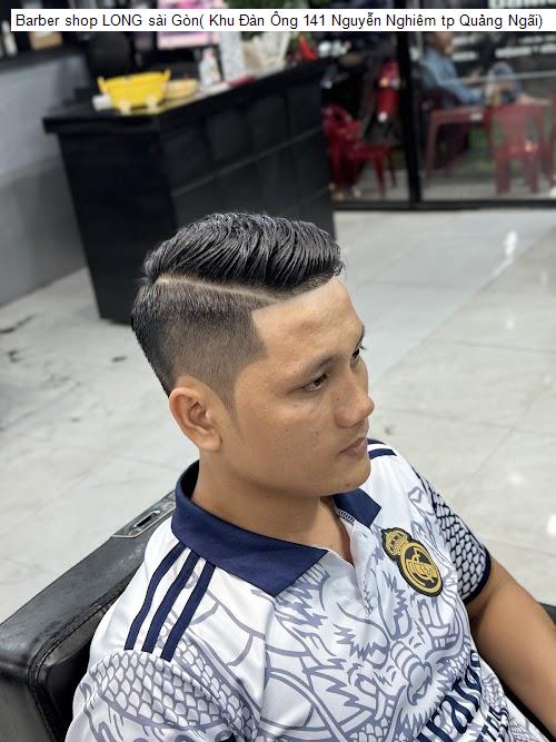 Hình ảnh Barber shop LONG sài Gòn( Khu Đàn Ông 141 Nguyễn Nghiêm tp Quảng Ngãi)