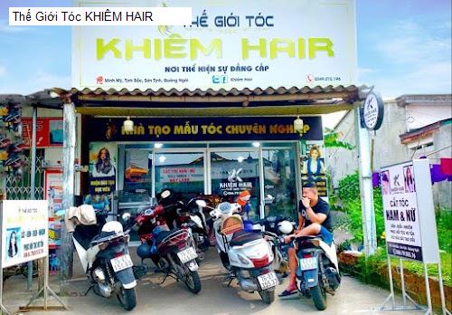 Hình ảnh Thế Giới Tóc KHIÊM HAIR